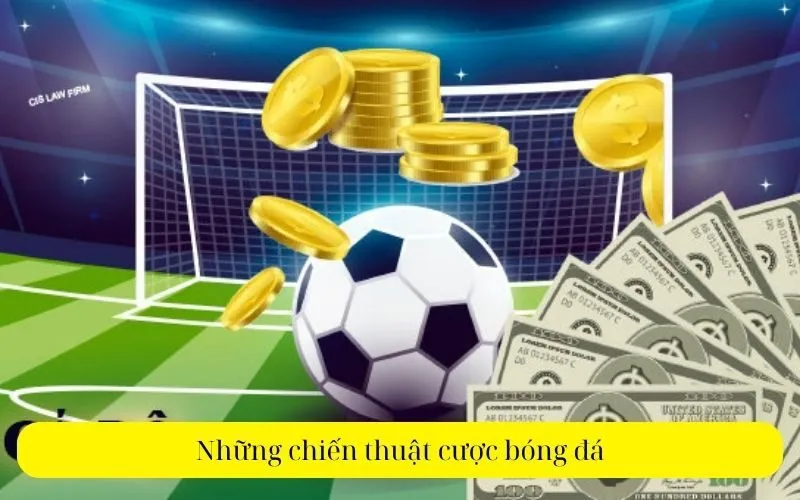 Những chiến thuật cược bóng đá