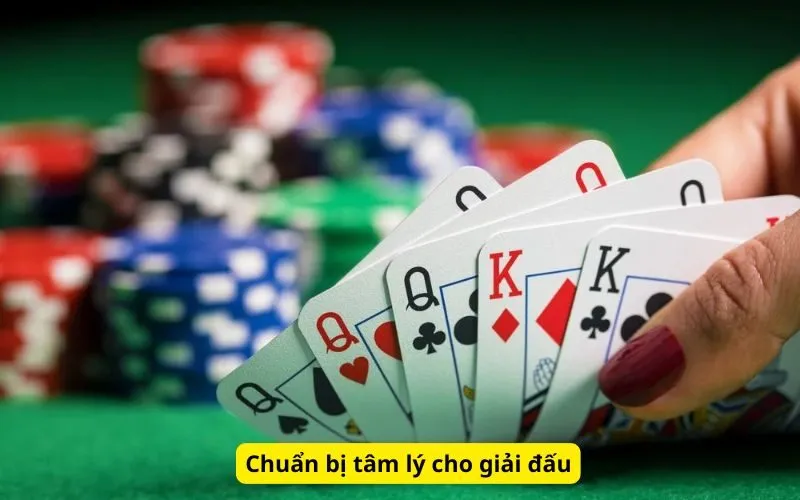 Chuẩn bị tâm lý cho giải đấu