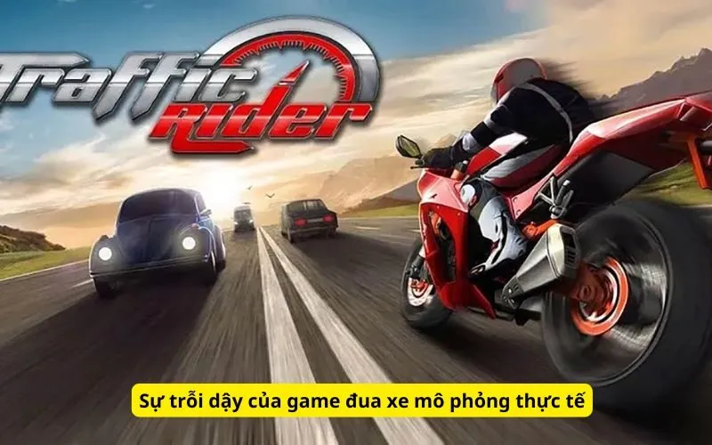 Sự trỗi dậy của game đua xe mô phỏng thực tế