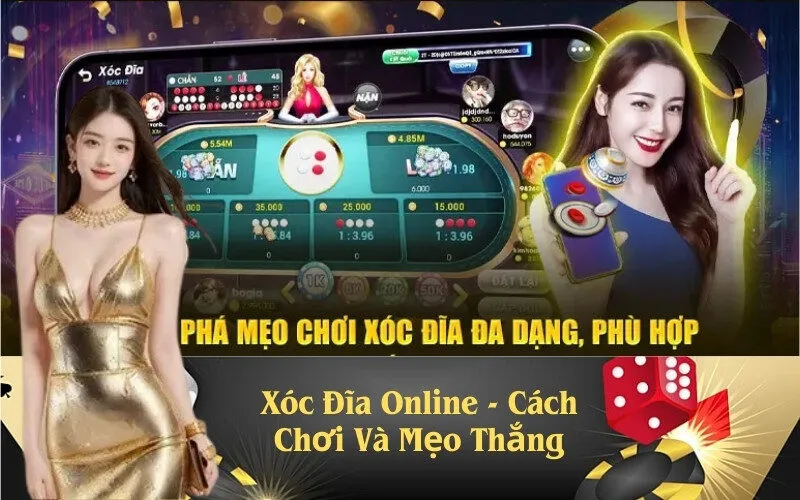 Xóc Đĩa Online - Cách Chơi Và Mẹo Thắng