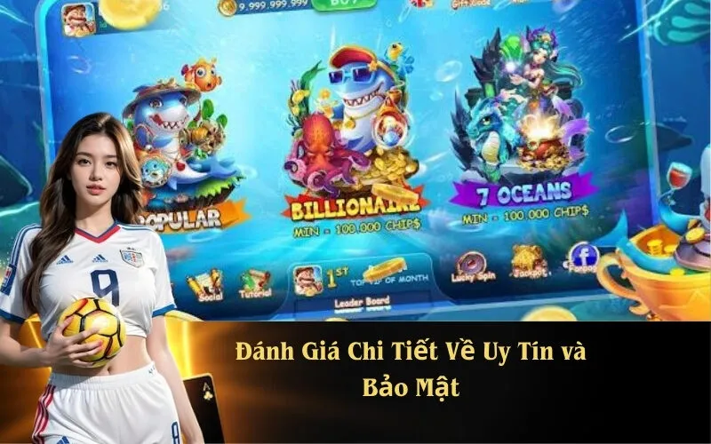 Đánh Giá Chi Tiết Về Uy Tín và Bảo Mật