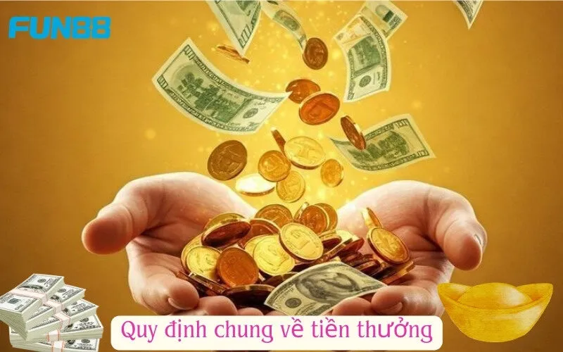 Quy định chung về tiền thưởng